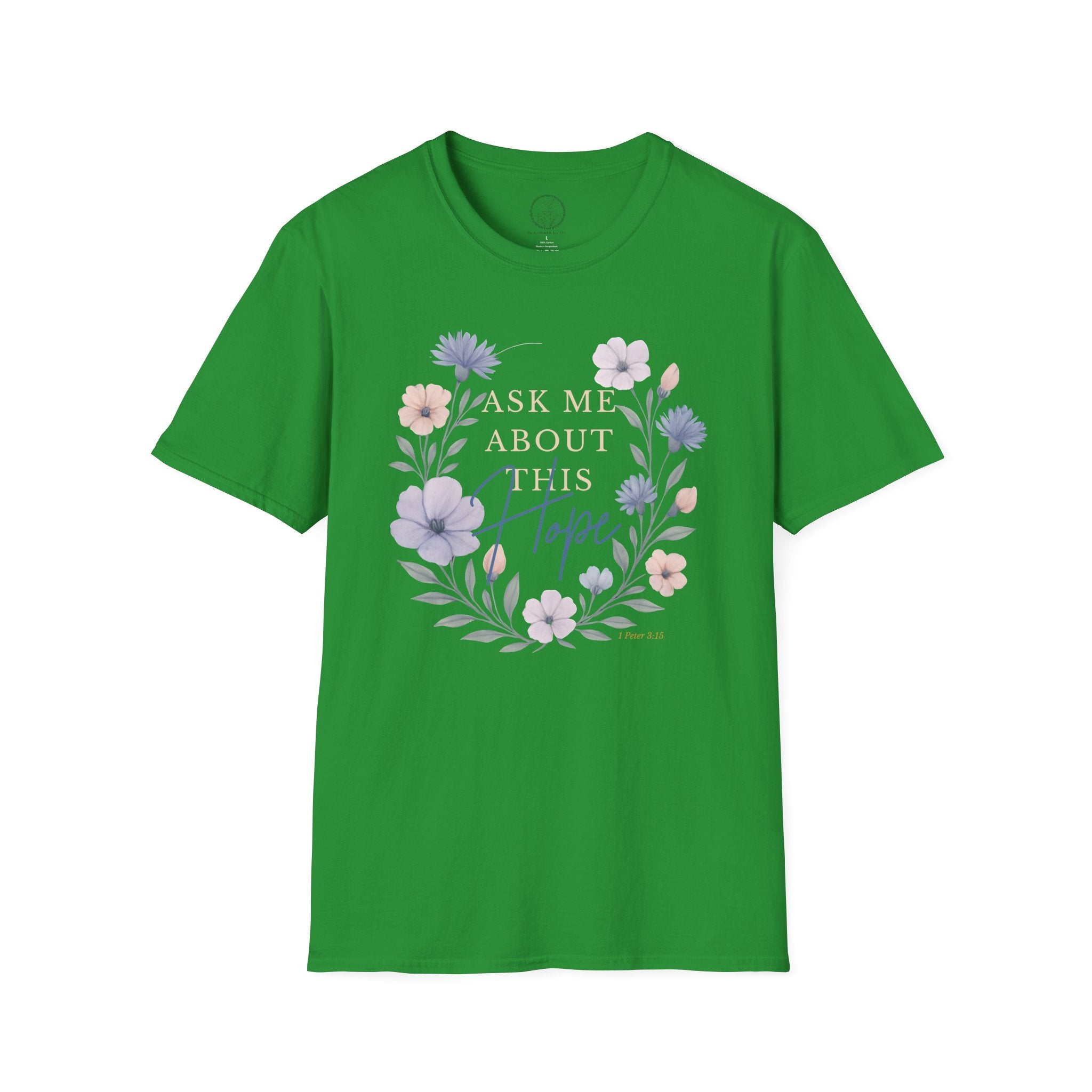 Ask Me About This Hope – 1 Peter 3:15 Christian T-Shirt