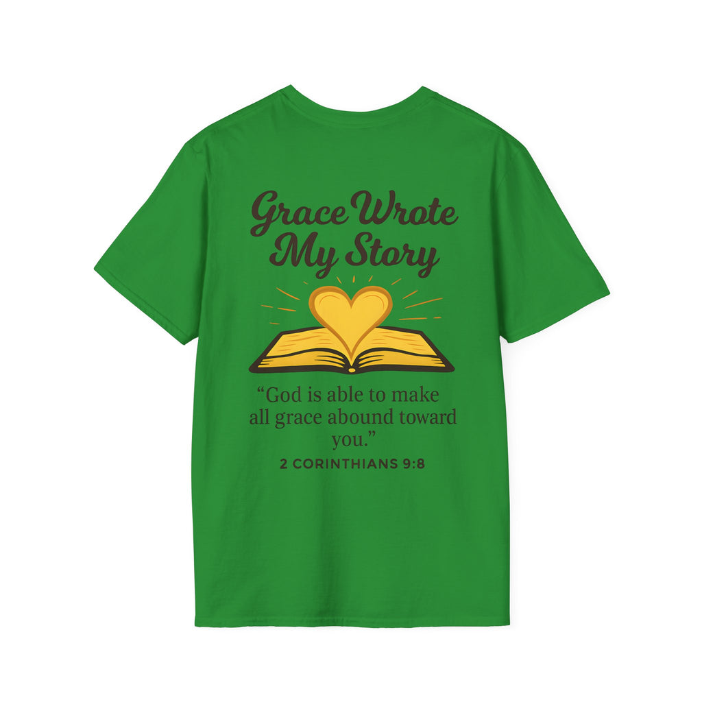 Grace Wrote My Story – 2 Corinthians 9:8 Christian T-Shirt