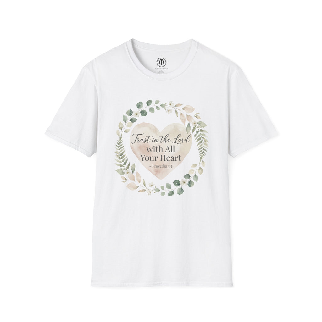 Trust in the Lord – Proverbs 3:5 Floral Heart T-Shirt