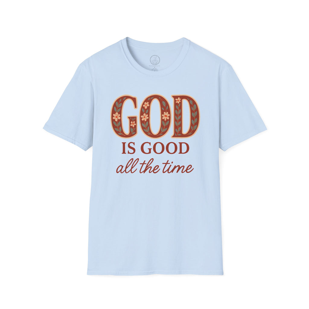 God Is Good All the Time – Christian Floral Typography Tee