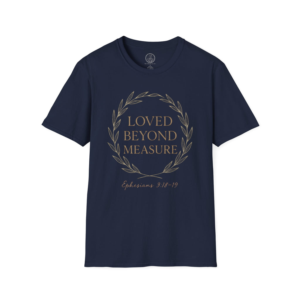 Loved Beyond Measure – Ephesians 3:18–19 Christian T-Shirt