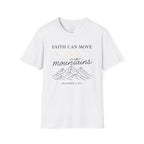 Faith Can Move Mountains – Matthew 17:20 Christian T-Shirt