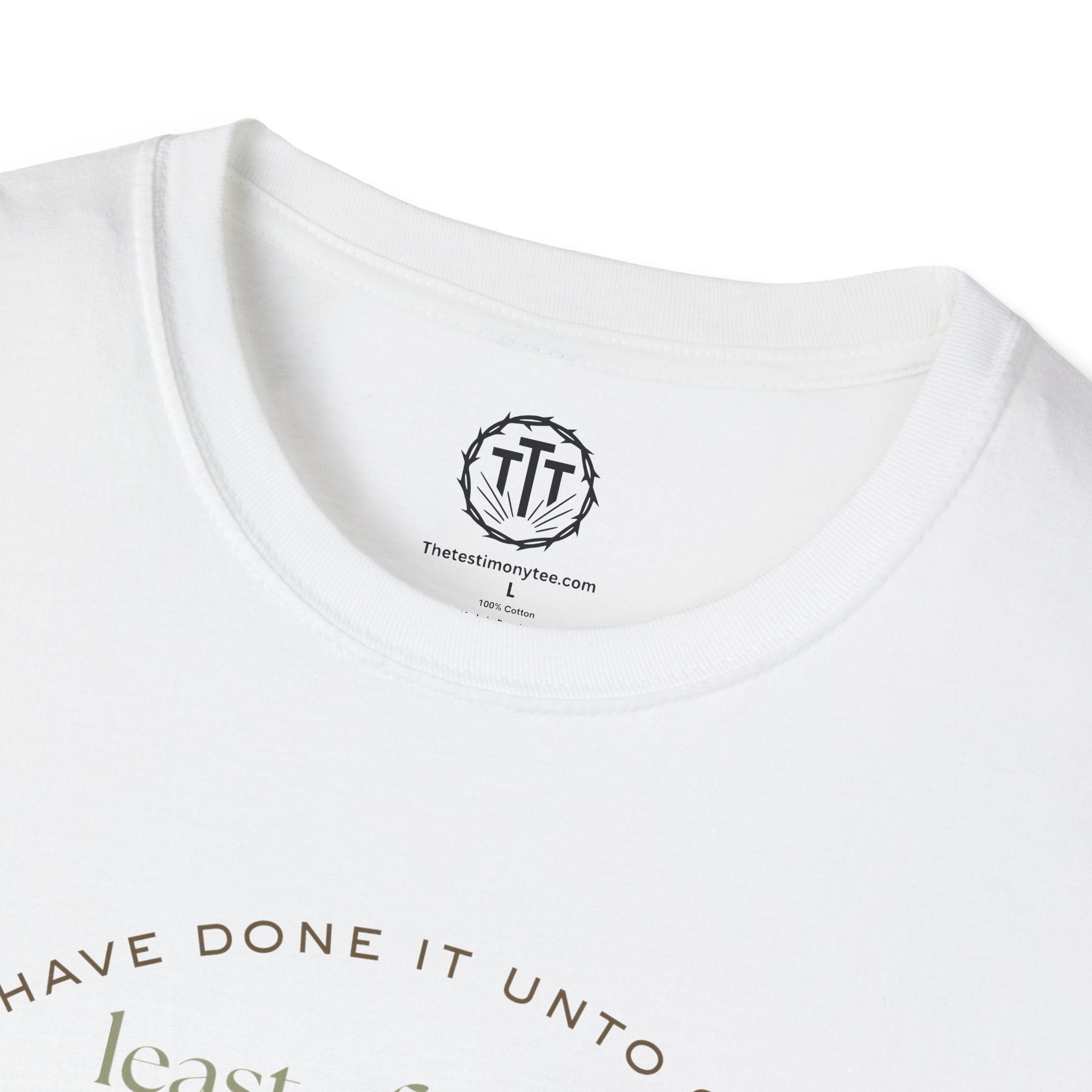 Least of These — Matthew 25:40 Compassion T-Shirt
