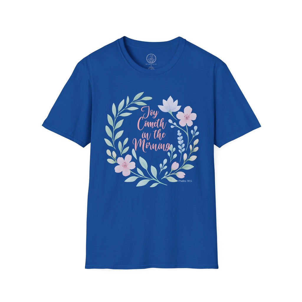 Joy Cometh in the Morning T-Shirt