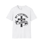 My Testimony Is Proof of His Power – Ephesians 3:20 Tee