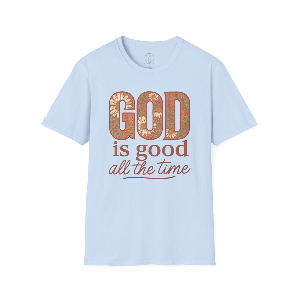 God Is Good All the Time – Floral Christian T-Shirt