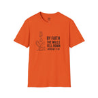 By Faith the Walls Fell Down – Hebrews 11:30 T-Shirt