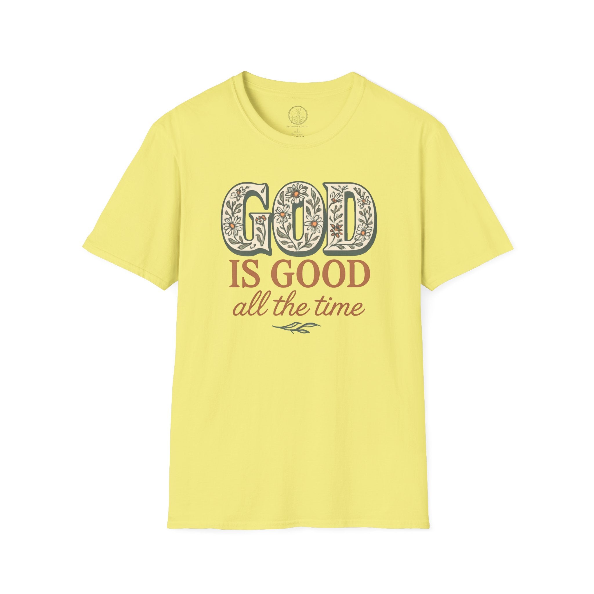 God Is Good All the Time – Christian Floral Typography Tee