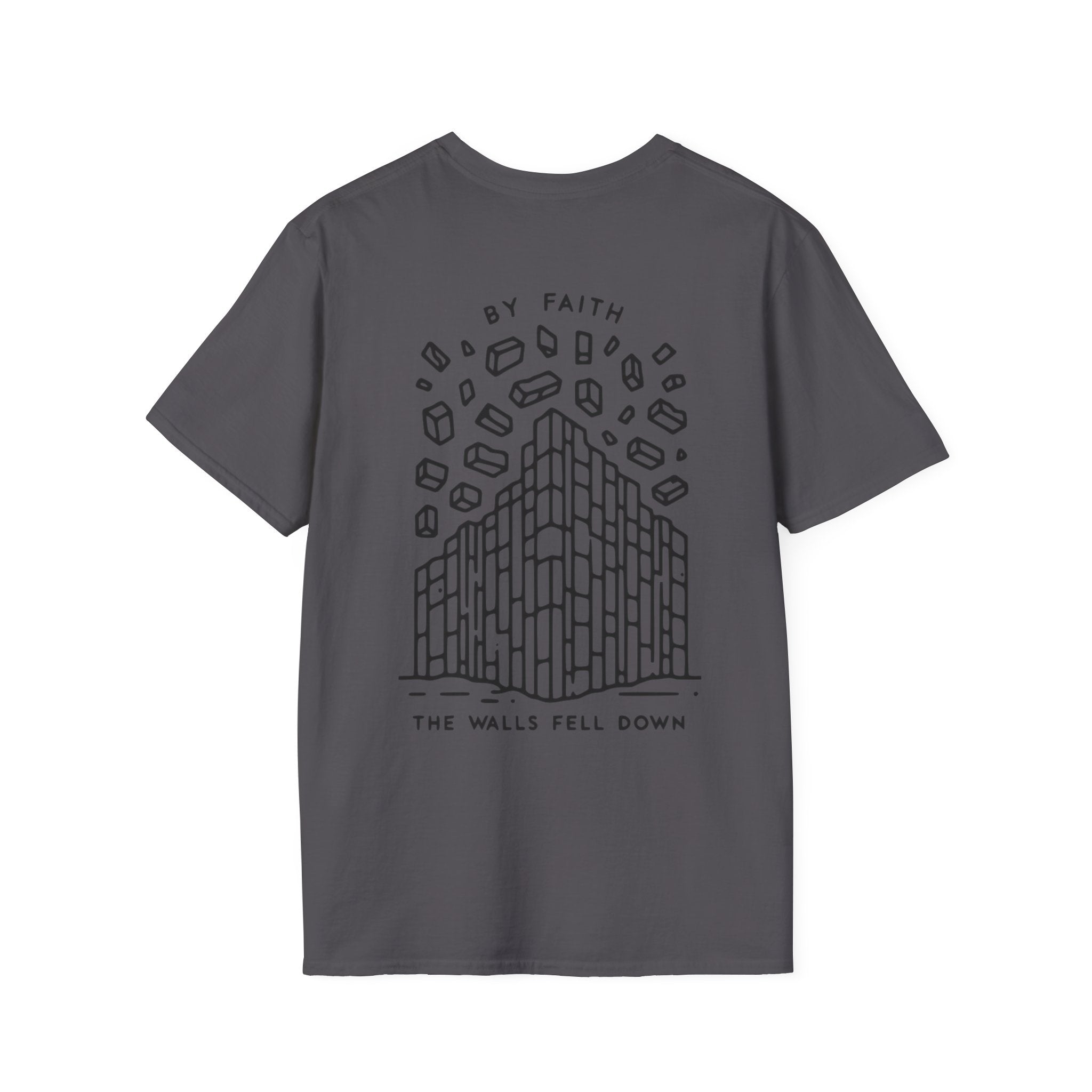 By Faith the Walls Fell Down (Front/Back)– Joshua 6:20 Christian T-Shirt