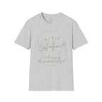 I Will Sing of the Goodness of God T-Shirt