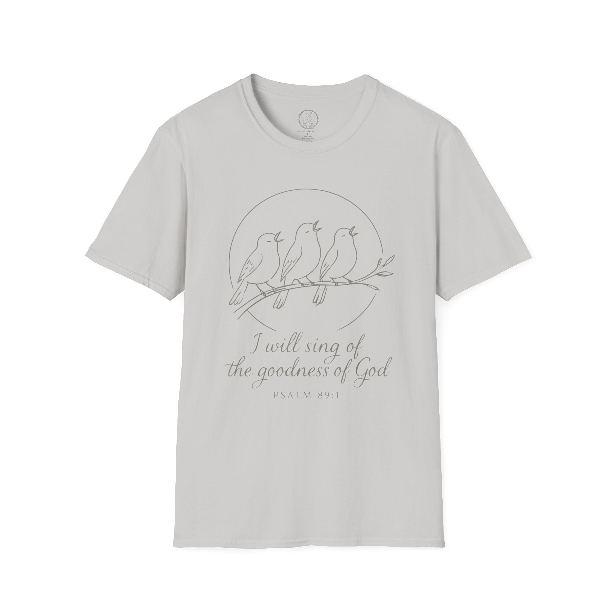 I Will Sing of the Goodness of God T-Shirt