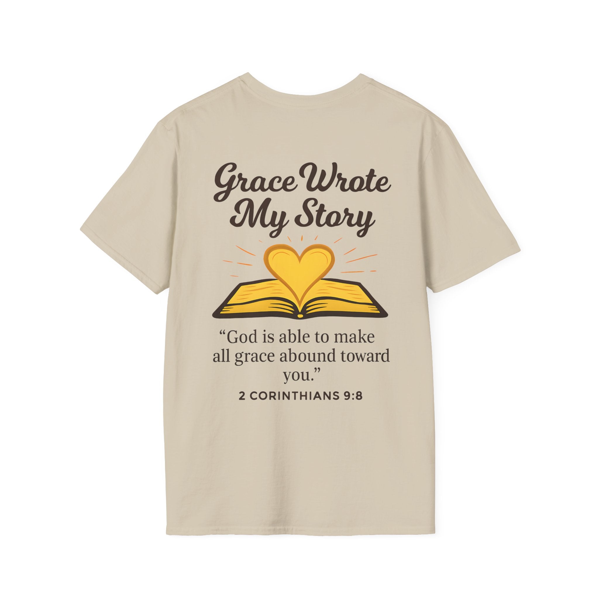 Grace Wrote My Story – 2 Corinthians 9:8 Christian T-Shirt