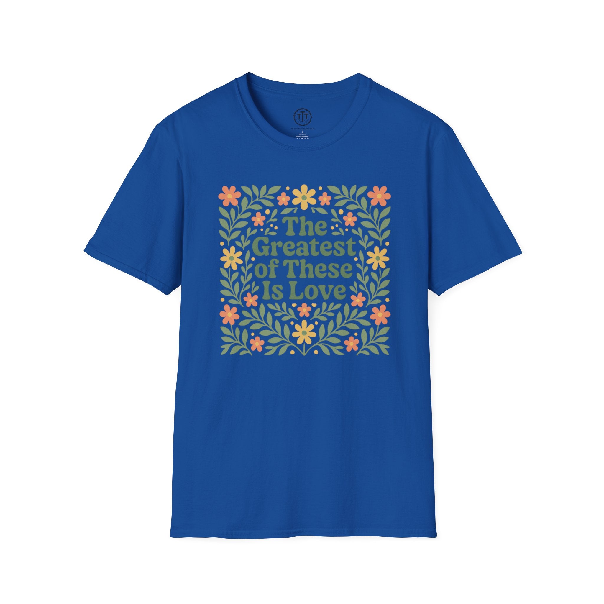 The Greatest of These is Love Floral T-Shirt