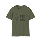 By Faith the Walls Fell Down – Hebrews 11:30 T-Shirt