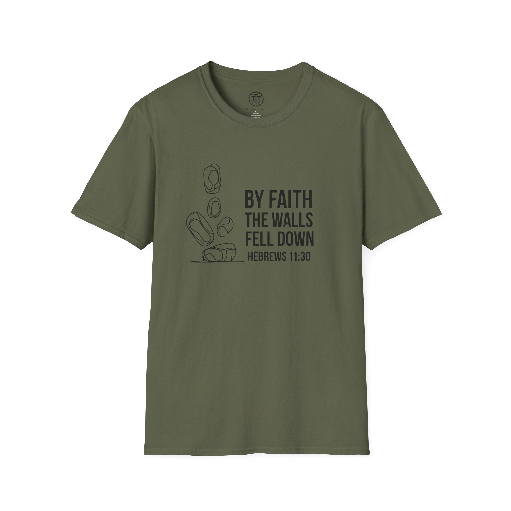 By Faith the Walls Fell Down – Hebrews 11:30 T-Shirt