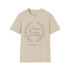 Grace Found Me Here – Ephesians 2:8 Christian Tee