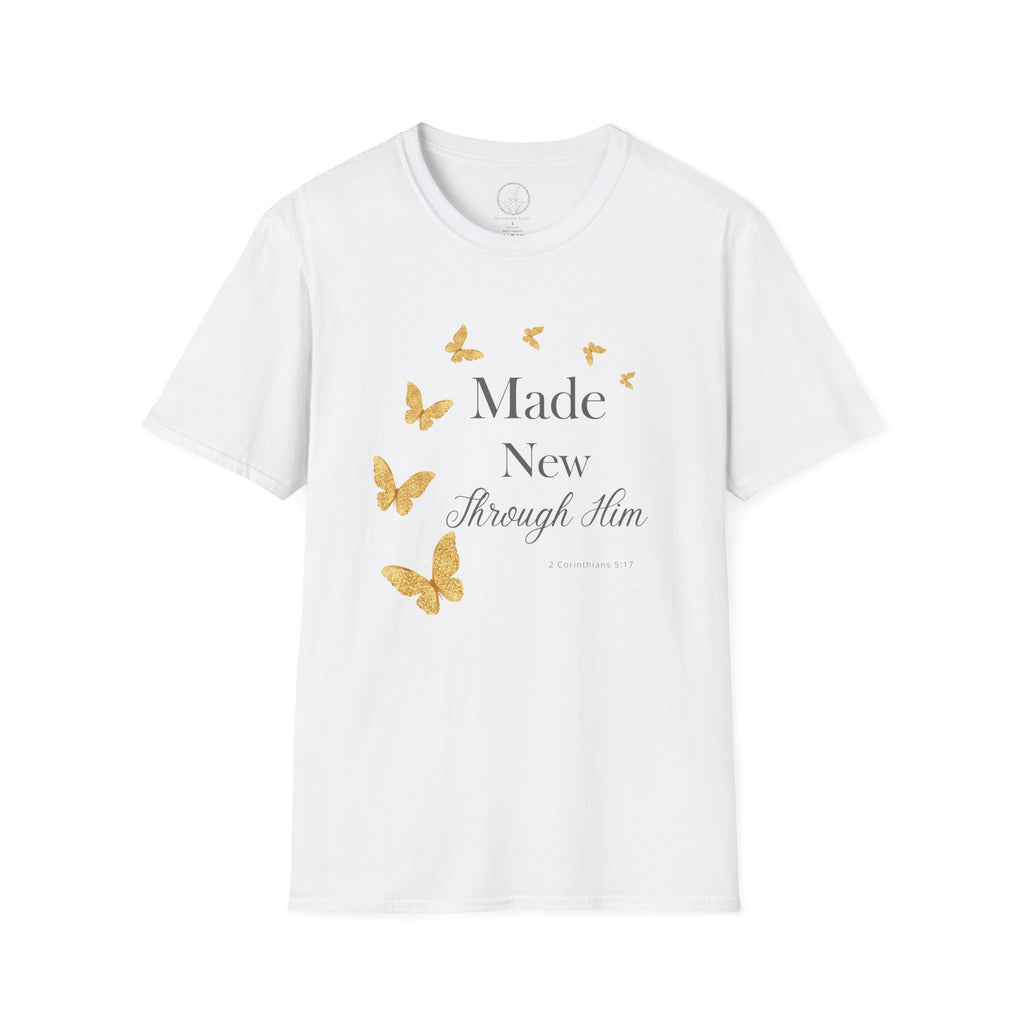 Made New Through Him – 2 Corinthians 5:17 Christian T-Shirt