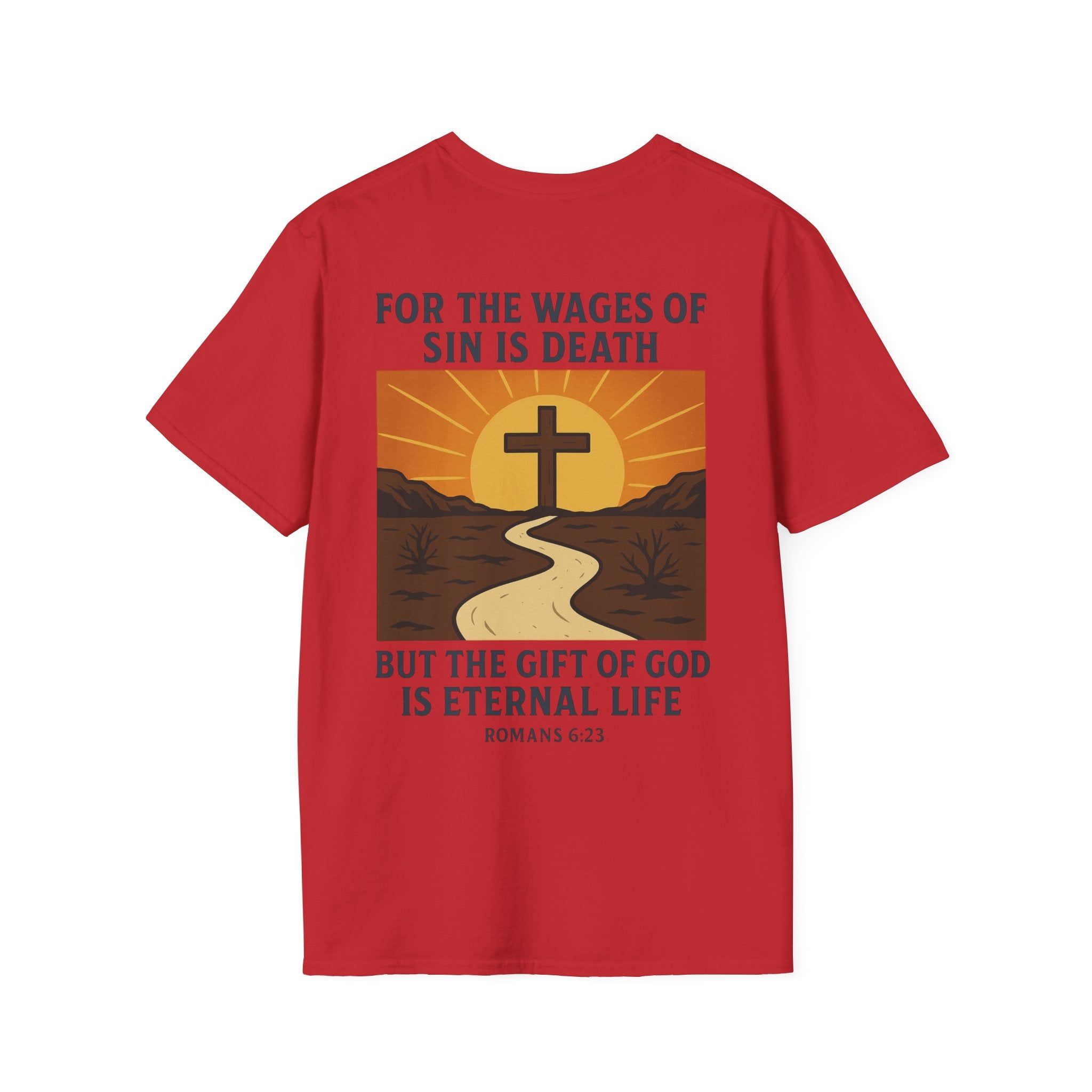 The Wages of Sin is Death Graphic T-Shirt