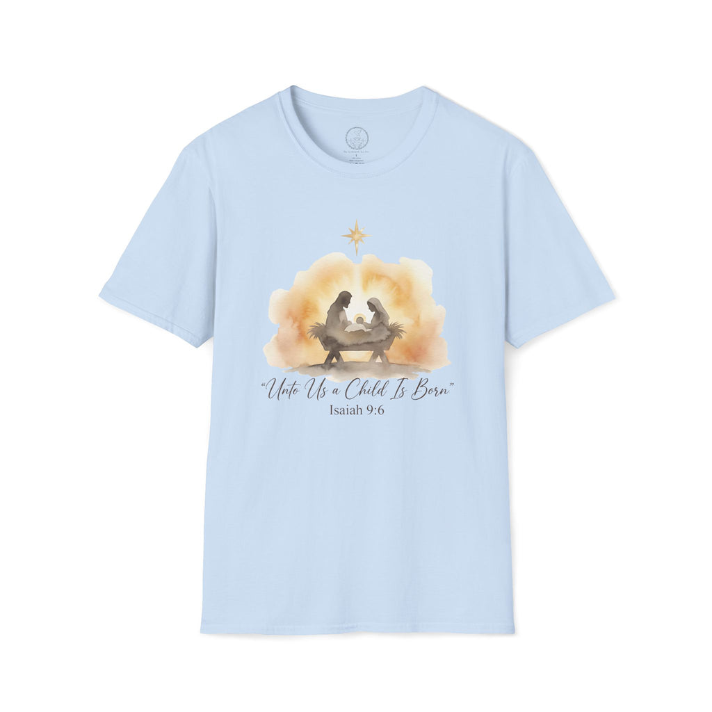 Unto Us a Child Is Born – Isaiah 9:6 Christmas Nativity Tee