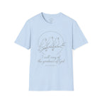 I Will Sing of the Goodness of God T-Shirt
