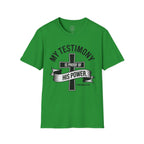 My Testimony Is Proof of His Power – Ephesians 3:20 Tee