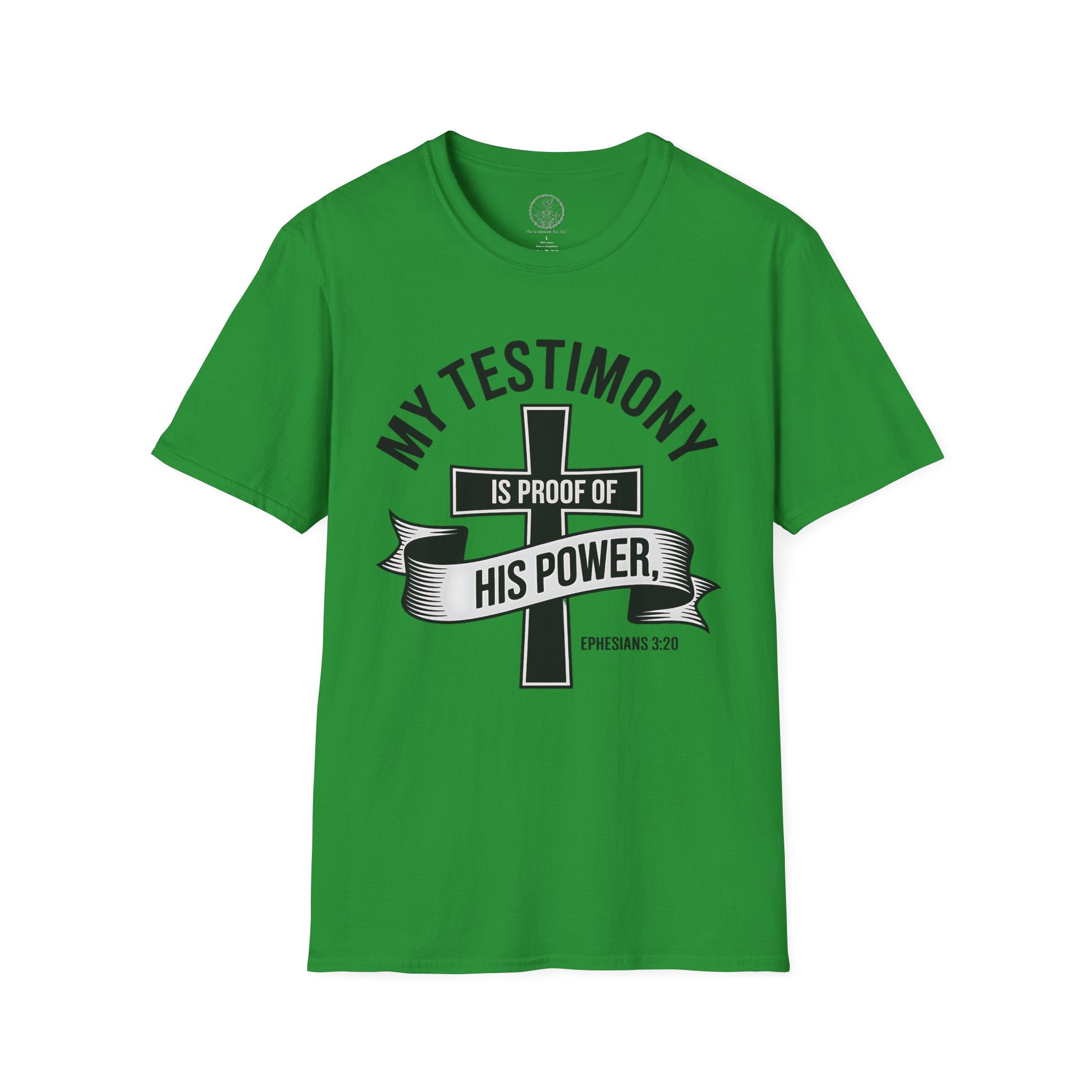 My Testimony Is Proof of His Power – Ephesians 3:20 Tee