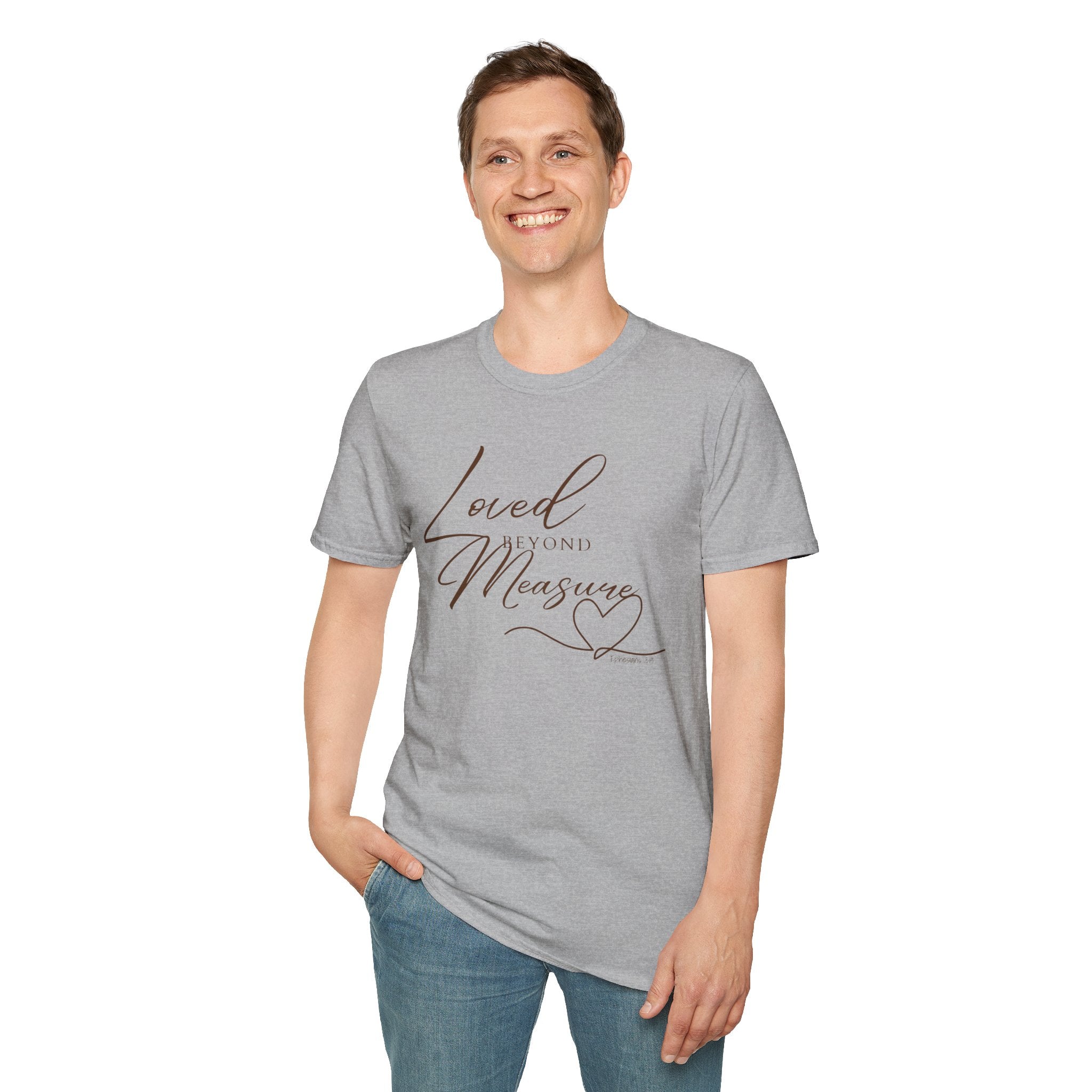 Loved Beyond Measure – Ephesians 3:19 Christian T-Shirt