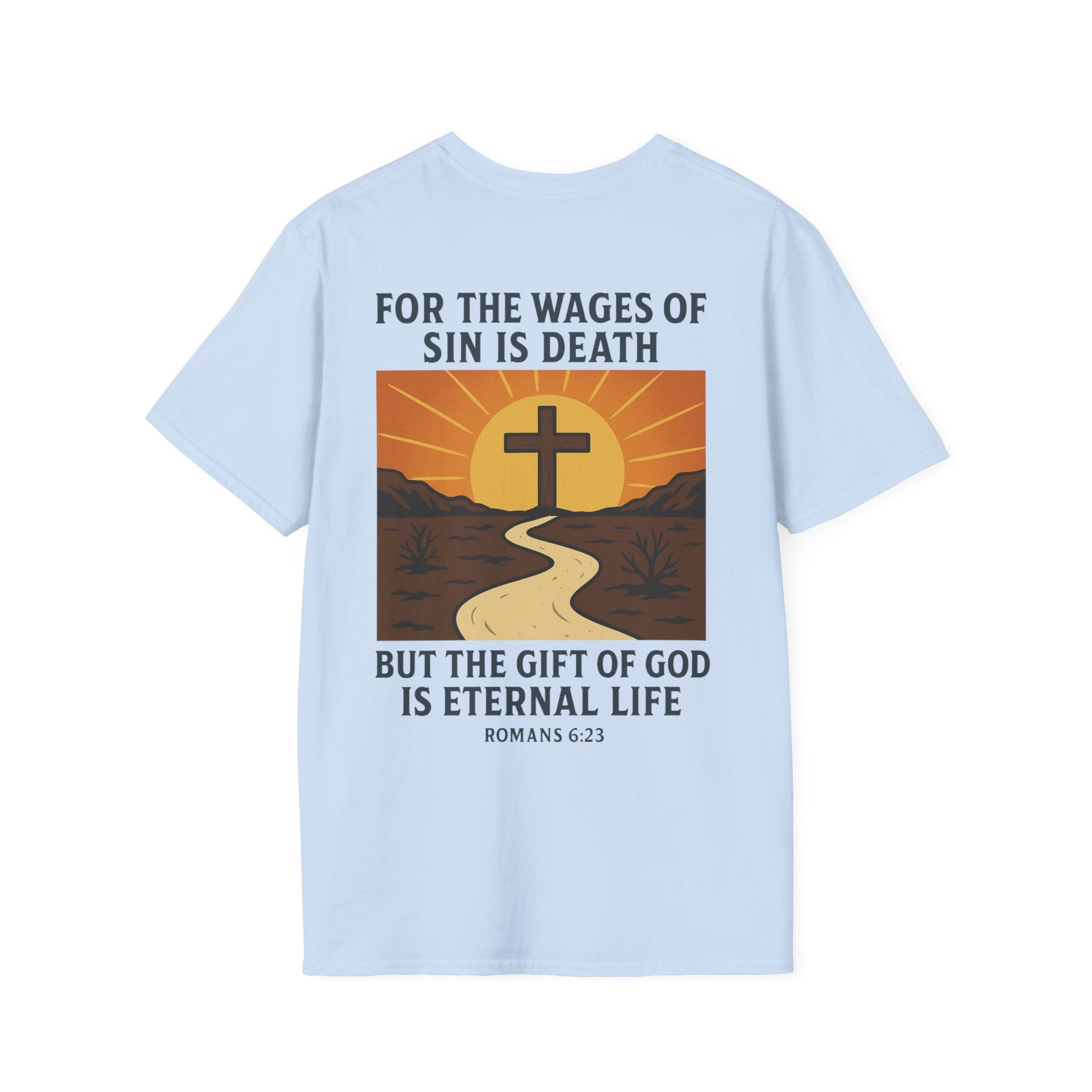 The Wages of Sin is Death Graphic T-Shirt