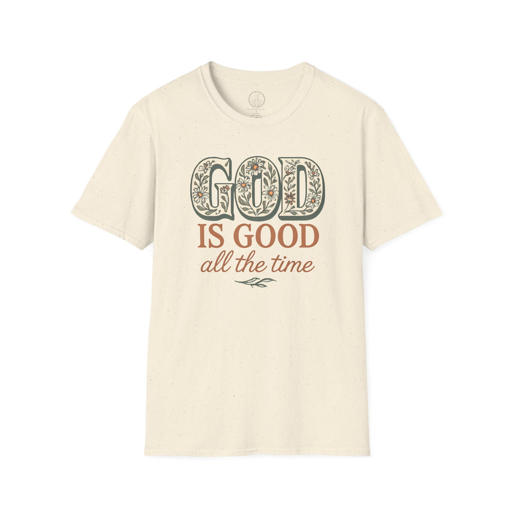 God Is Good All the Time – Christian Floral Typography Tee