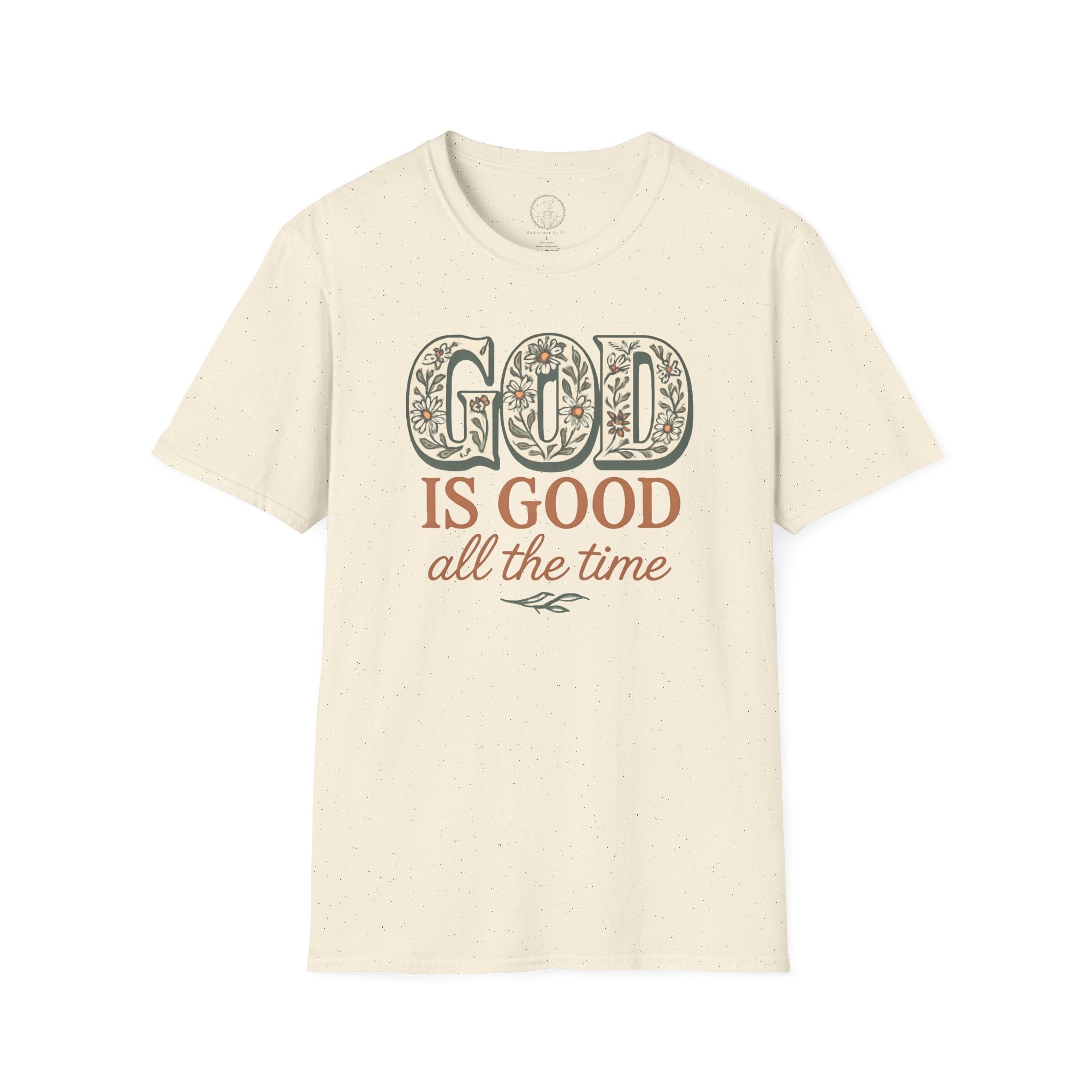 God Is Good All the Time – Christian Floral Typography Tee
