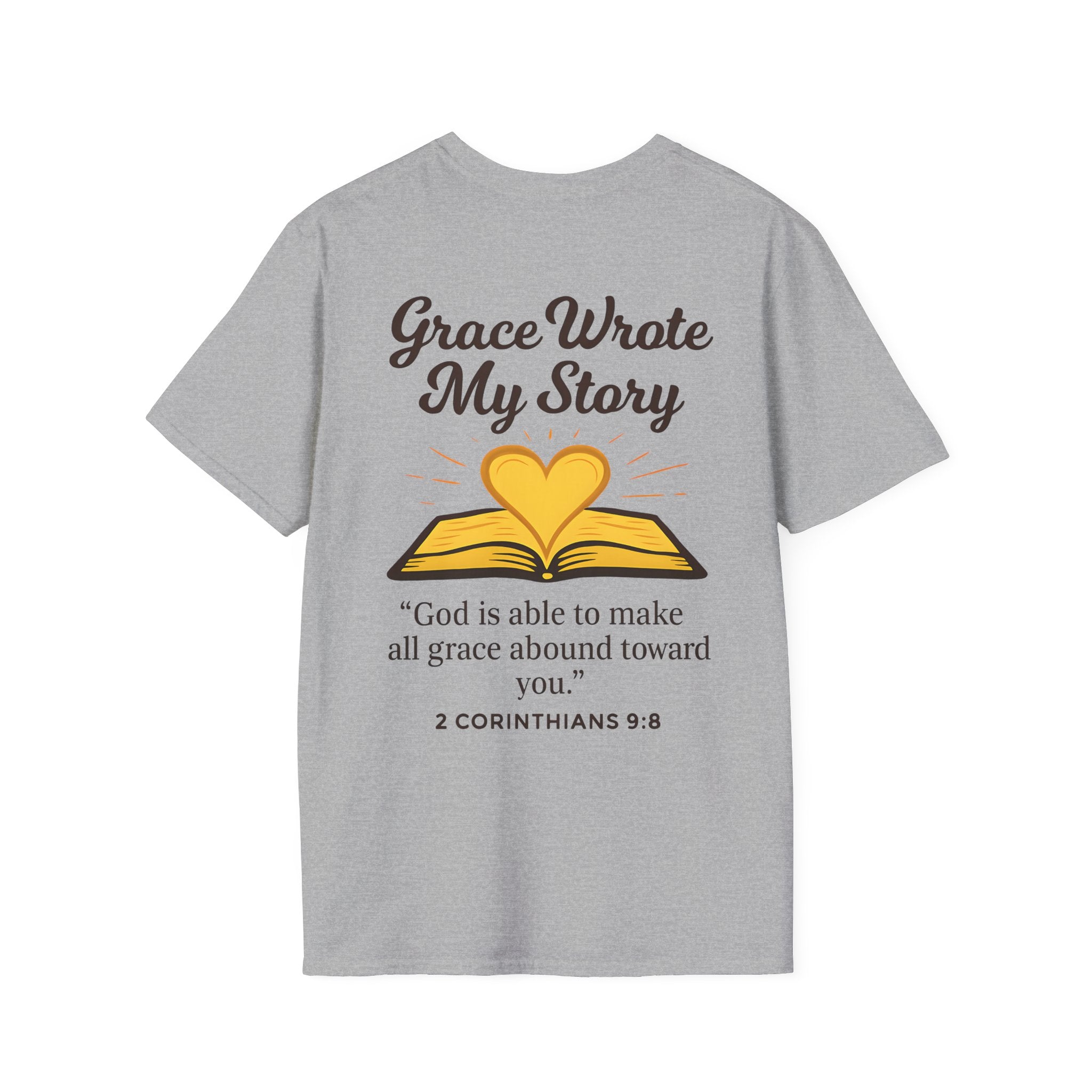 Grace Wrote My Story – 2 Corinthians 9:8 Christian T-Shirt