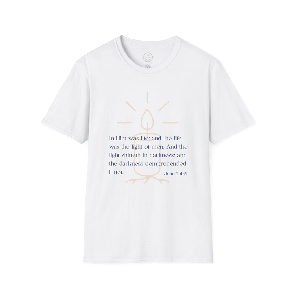 In Him Was Life – John 1:4-5 Christian T-Shirt