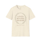 Loved Beyond Measure – Ephesians 3:18–19 Christian T-Shirt